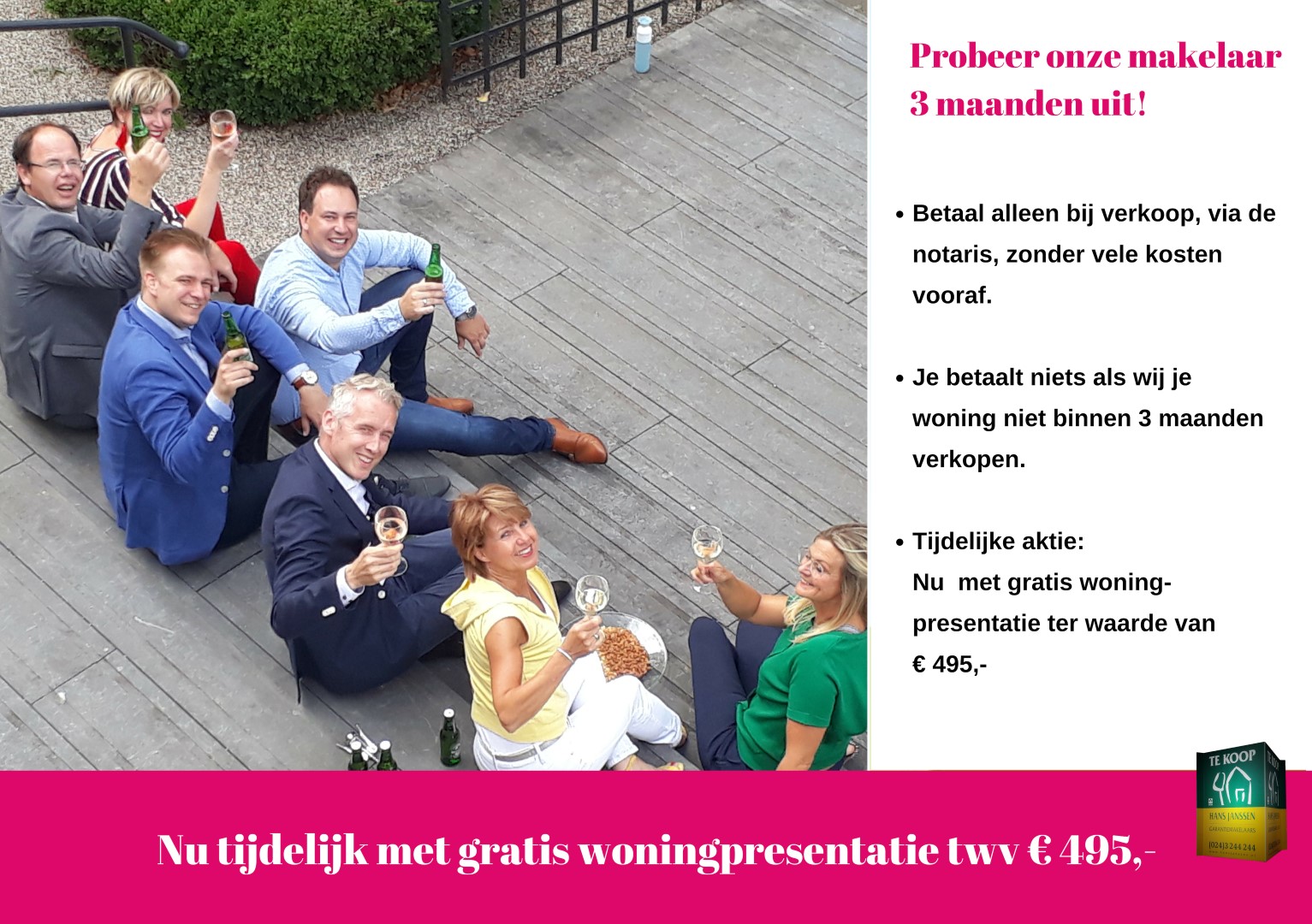 Wil jij onze makelaar 3 maanden gratis uitproberen?